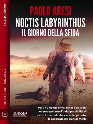cover image of Noctis Labyrinthus Il giorno della sfida